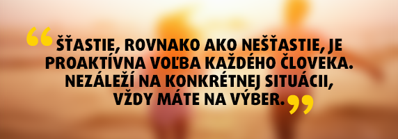 Najlepšie citáty o šťastí: Ako byť šťastný?