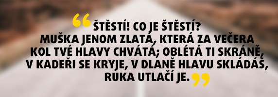 Najlepšie citáty o šťastí: Ako byť šťastný?