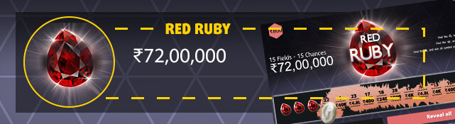 Win the top prize of ₹72,00,000 with the Red Ruby scratchcard
