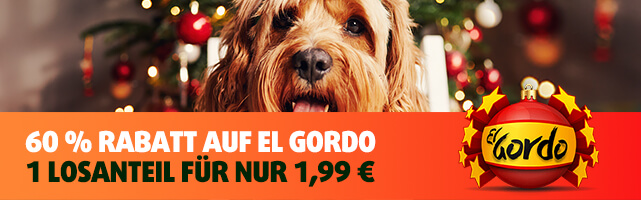 60 % Rabatt auf „El Gordo“ - 1 Losanteil für nur 1,99 €