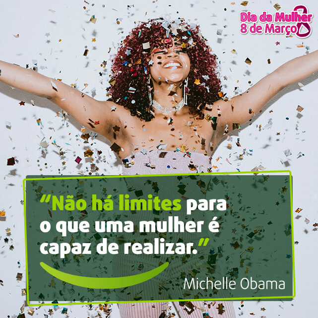 Mensagem para o Dia da Mulher para namorada: imagem para compartilhar no WhatsApp, Facebook, Instagram ou cartão (“Não há limites para o que uma mulher é capaz de realizar.” - Michelle Obama)