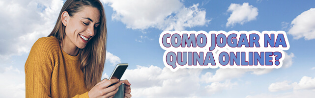 Banner Como jogar na Quina pela internet. Mulher joga pelo smartphone.