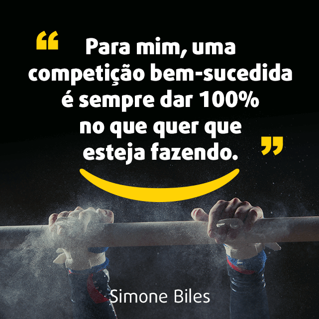 Imagem para Instagram sobre frases sobre esporte: “Para mim, uma competição bem-sucedida é sempre dar 100% no que quer que esteja fazendo." Simone Biles